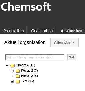 4. Organisation Till vänster i fliken Organisation ser du de projekt du är behörig till, inklusive undermappar. När du klickar på ett projekt öppnas kemikalieförteckningen för projektet. 4.