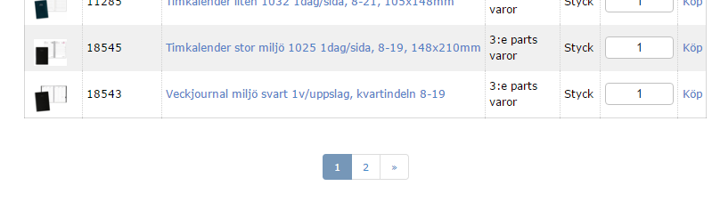 Sortera på lagervaror Lagervaror har kortare leveranstid och lägre pris, därför bör ni nästan alltid välja en lagervara istället för en beställningsvara.