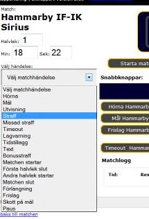 (4) 1 2 3 Ibland blir det fel och man vill korrigera någonting. I Matchloggen (som ligger under snabbknapparna) ligger alla händelser. Till höger om händelsen finns två val, ta bort och redigera.