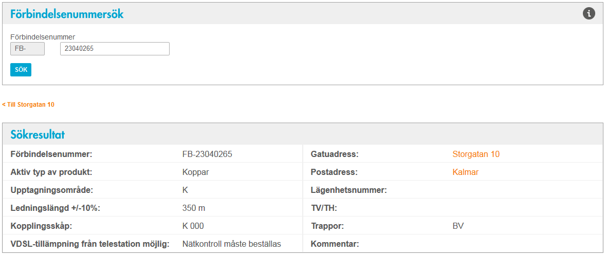 Förbindelsenummersök Skanova Kopparaccess, Fiber Villa, Fiber Lägenhet och Fiber Småföretag Använd Förbindelsenummersök för att söka med ett förbindelsenummer.