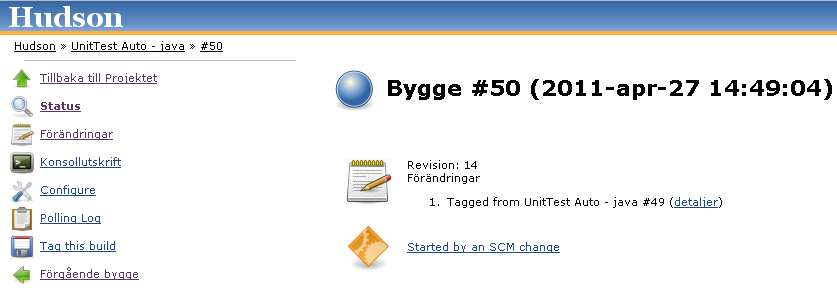 Bilaga B - Hudson 8.6 Användning av Hudson För att se hur ett bygge har gått så surfar du nu in på Hudson och klickar i mitten av sidan in dig på det projekt du har skapat.