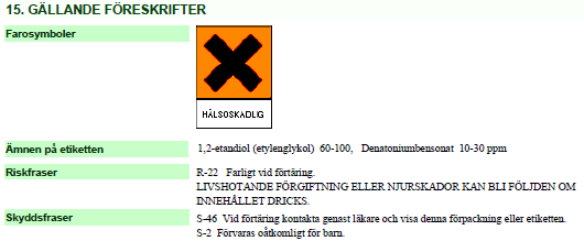 För att avgöra om produkten är märkningspliktig - Kontrolleras säkerhetsdatabladets avsnitt 15 - Märkningspliktiga produkter innehåller farosymbol och/eller riskfras under avsnitt 15 i