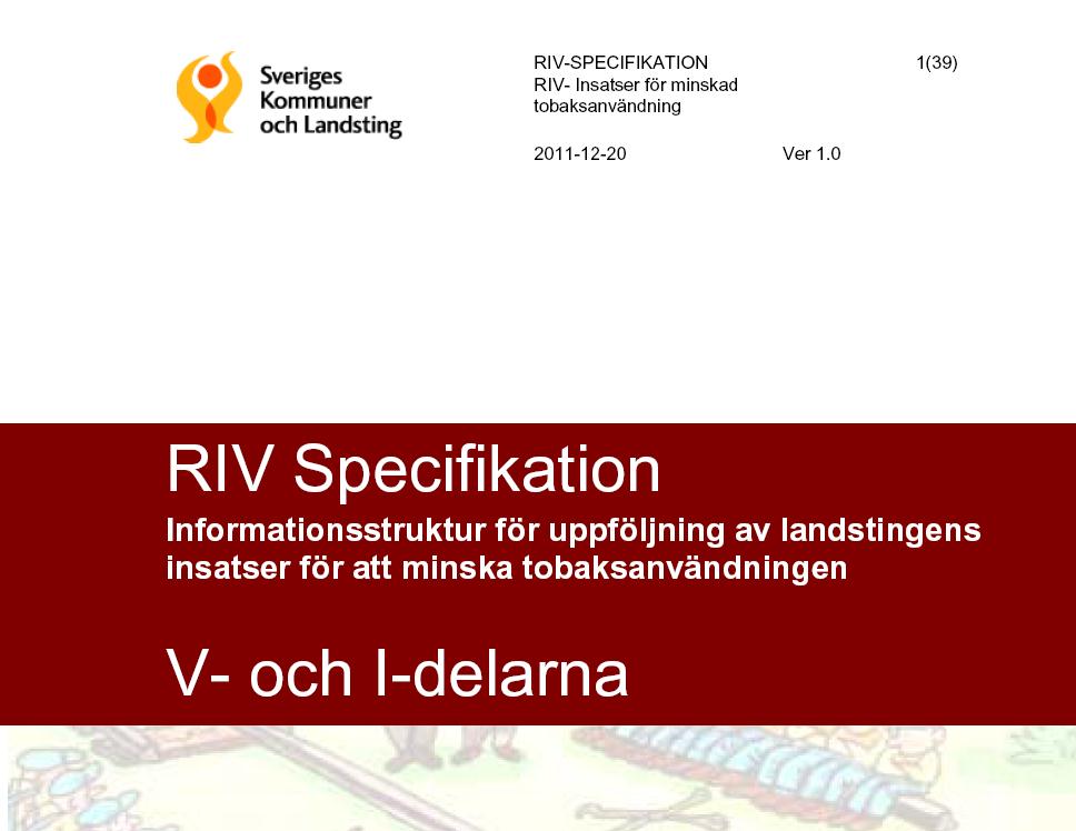 rökavvänjning på lokal, regional och nationell nivå. http://www.cehis.