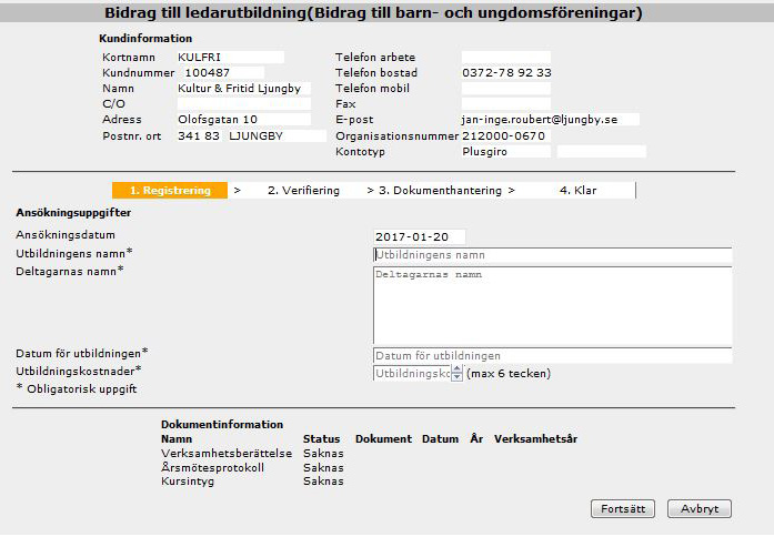 Exempel Om du till exempel väljer att ansöka om Bidrag till ledarutbildning trycker du på Ansökan och får då upp följande vy. Din förenings kundinformation kommer direkt att visas på ansökan.