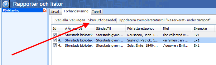 exemplarets streckkod, låntagarnamn, låntagarstreckkod, exemplarstatus och service-id (som är ett systemgenererat ID-nummer).