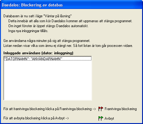 15 (18) Tryck på JA om databasen ska avblockeras automatiskt efter att den blivit uppdaterad. Användarna kan först börja använda databasen efter att den blivit avblockerad.