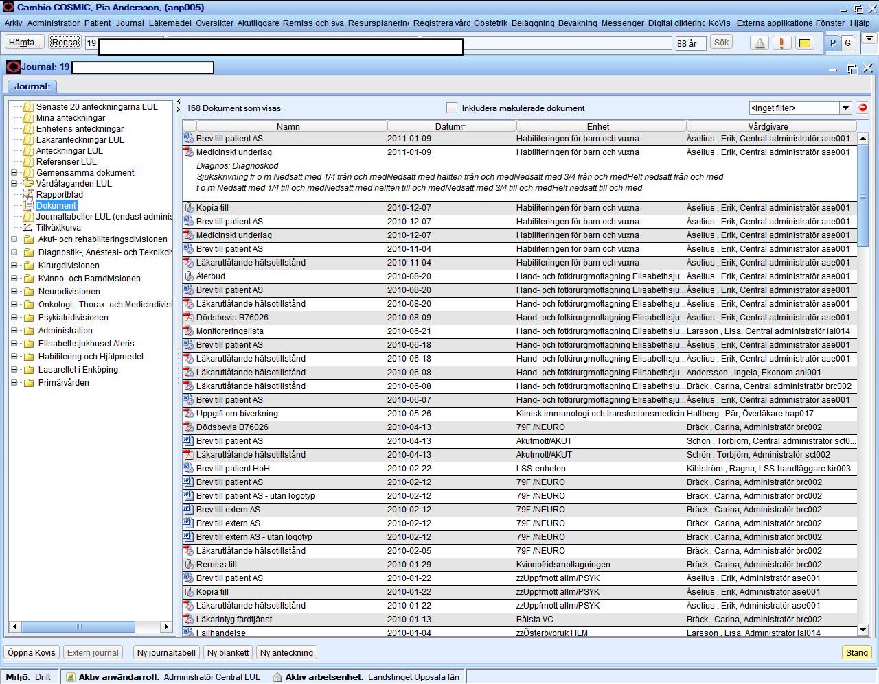 Sidan 8 (8) 1.3 DOKUMENTVYN I JOURNALEN Dokumentvyn i journalen visar blanketter som är skrivna för en patient. Härifrån kan man bland annat titta på och förnya befintliga blanketter.