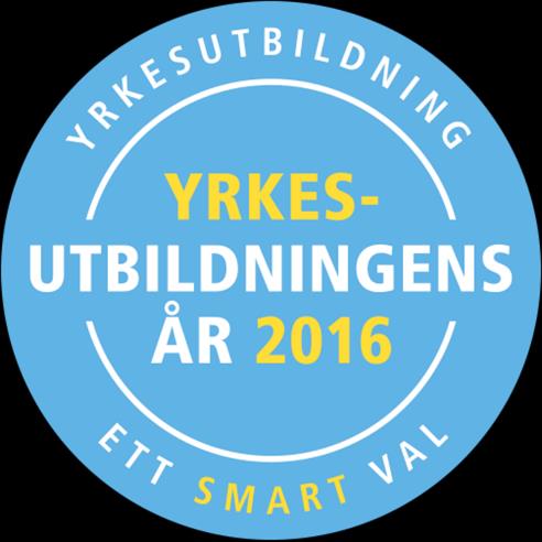 AKTIVITETER OCH PROJEKT NOLL/NUMÄTNING DIGITALA KAMPANJER YRKES SM2016 ÅRETS YRKESLÄRARE YRKESKAMPEN SIFO, Ungdomsbarometern DinTalang, Hantverkare
