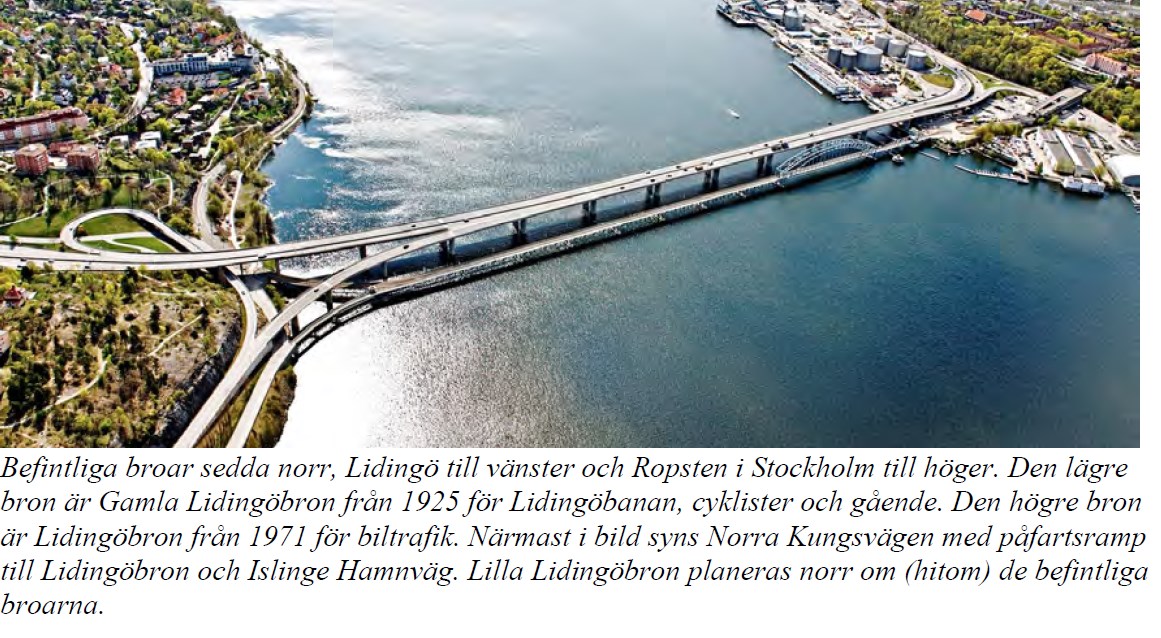 Sida 2 (5) Sammanfattning Lidingö kommun har skickat en detaljplan för Lilla Lidingöbron på granskning till exploateringskontoret, stadsbyggnadskontoret och trafikkontoret.