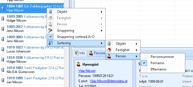 Navigering och tips - Lathund, Vitec Hyra SORTERING OCH GRUPPERING När man sökt fram ett urval så kan man gruppera svaren på en mängd olika begrepp.