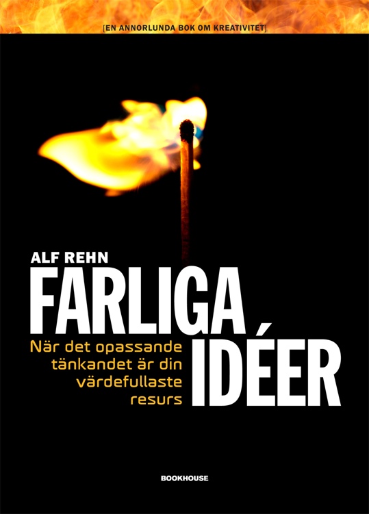 Vi har en föreställning om att kreativitet är trevligt, kul och att goda idéer får alla att le igenkännande. Men det stämmer inte. Med slogans som Alla skall vara med!
