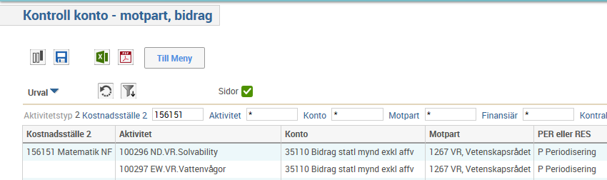 10 Lägg upp valbara uppgifter Använd Ekonomiwebbens formulär för nyupplägg av: Projekt Forskargrupp Bidragsgivare (ursprungsfinansiär) Gå till Blanketter och formulär, välj Komplettering av valbara