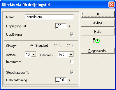 Konfigurering av n Dörrtillhållare via fördröjningstid med stoppkategori 1 Denna utmatningskomponent är endast tillgänglig vid två beroende frikopplingskretsar.