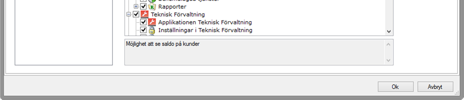BEHÖRIGHETSFUNKTIONEN SE SALDO SKA SLÅ IGENOM OCH DÖLJA/VISA SALDO I ÄRENDEDIALOGEN (26343) Man kan nu styra vilka som ska kunna se saldouppgifter vid ärendedialogen.