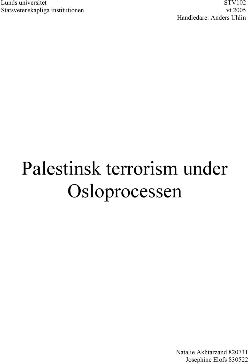 Anders Uhlin Palestinsk terrorism under