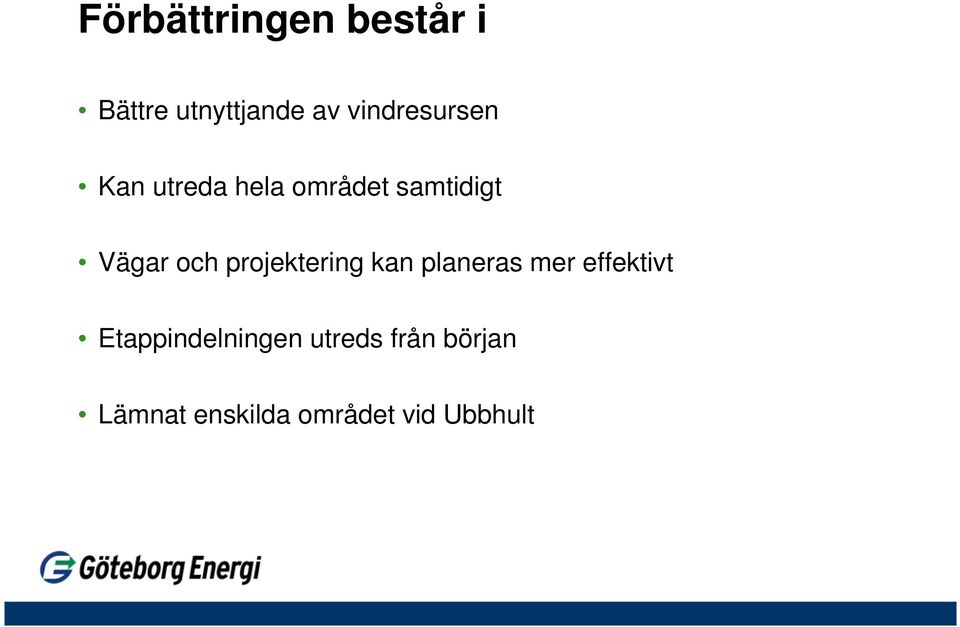 och projektering kan planeras mer effektivt