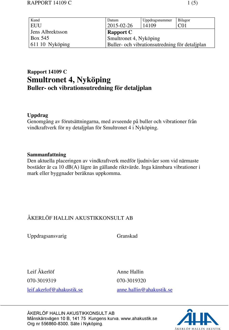 vindkraftverk för ny detaljplan för Smultronet 4 i Nyköping.