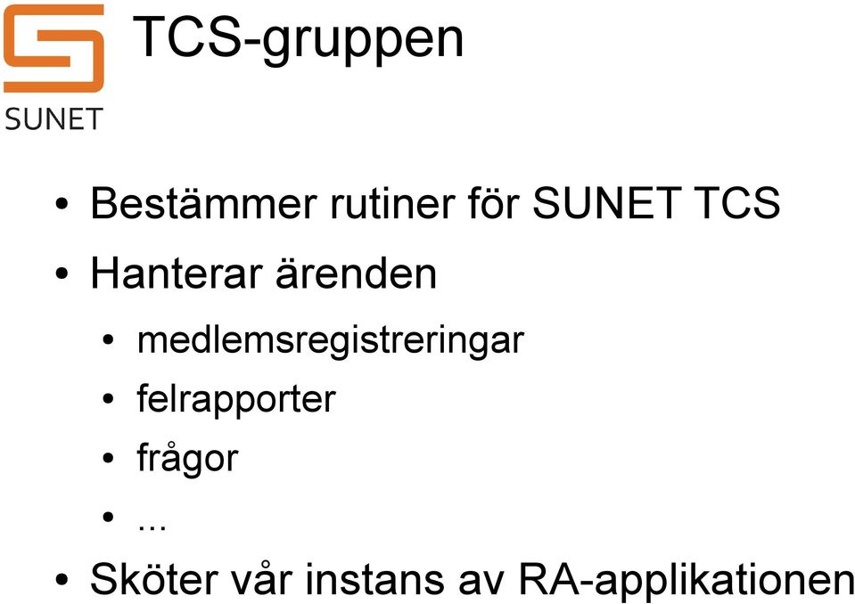 medlemsregistreringar felrapporter