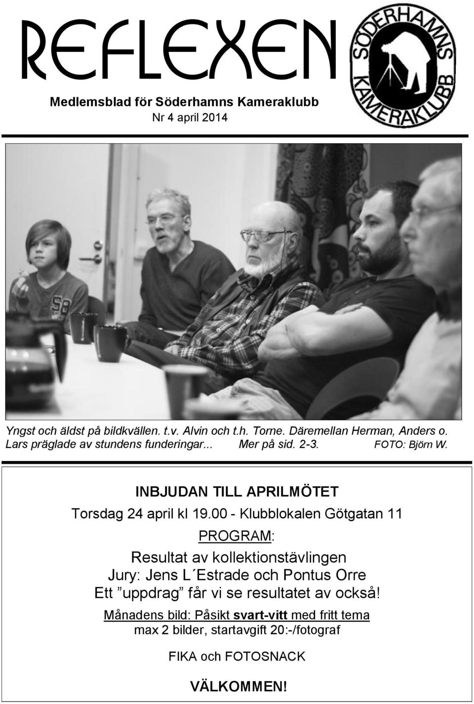 INBJUDAN TILL APRILMÖTET Torsdag 24 april kl 19.