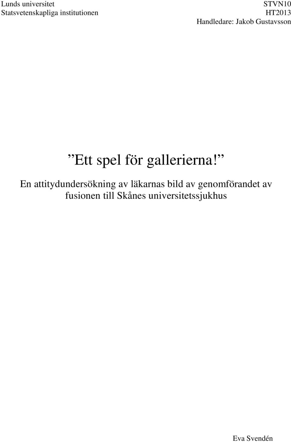 gallerierna!
