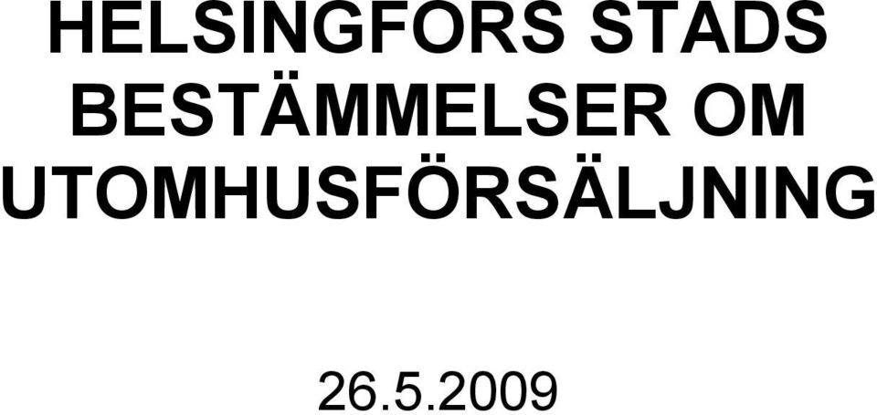 BESTÄMMELSER OM