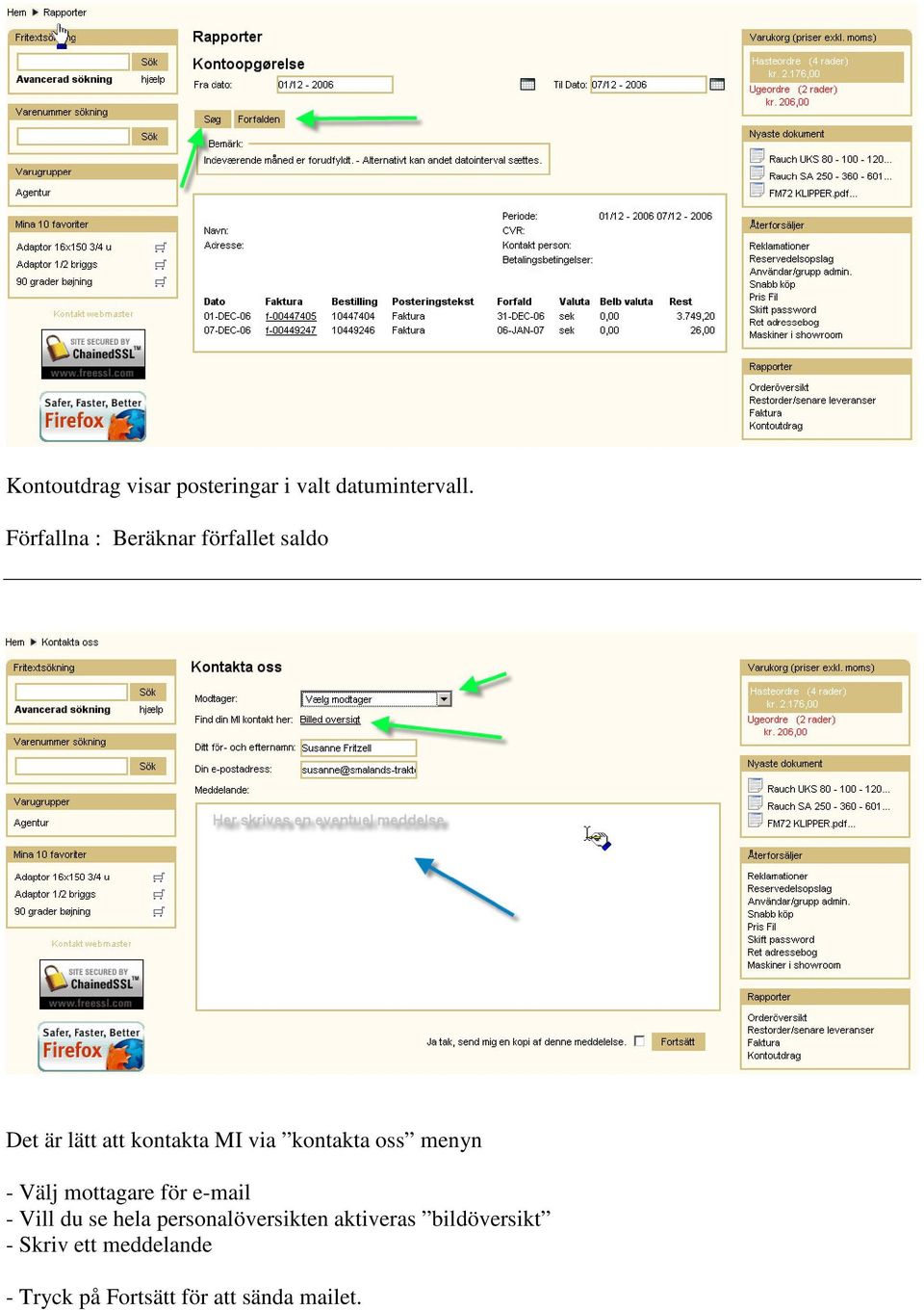 kontakta oss menyn - Välj mottagare för e-mail - Vill du se hela