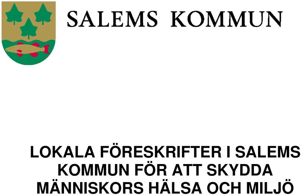 ATT SKYDDA