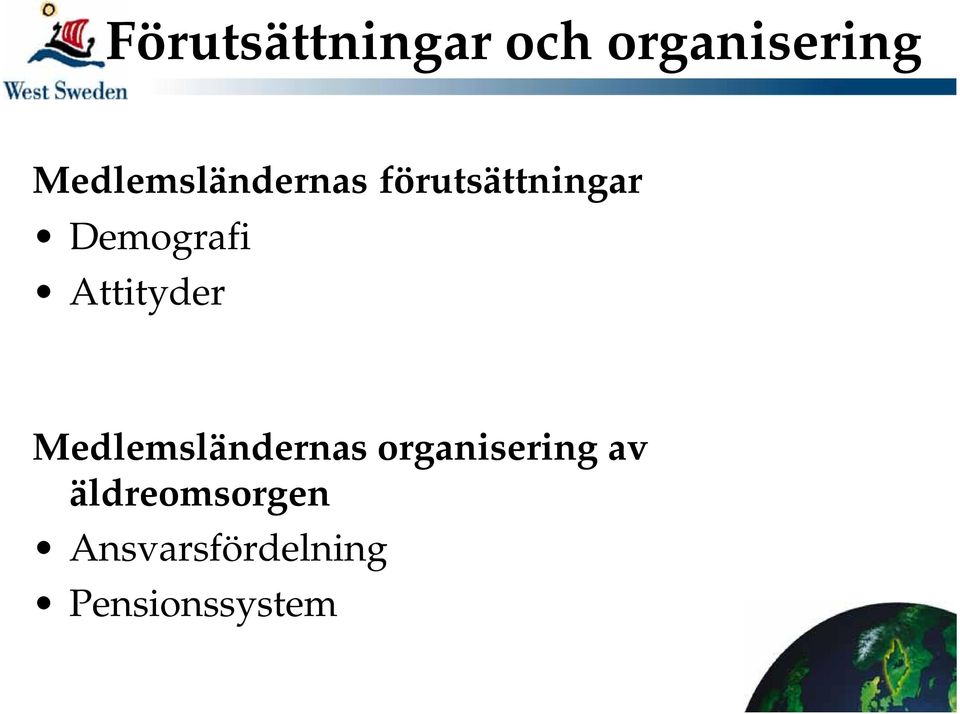 Demografi Attityder Medlemsländernas