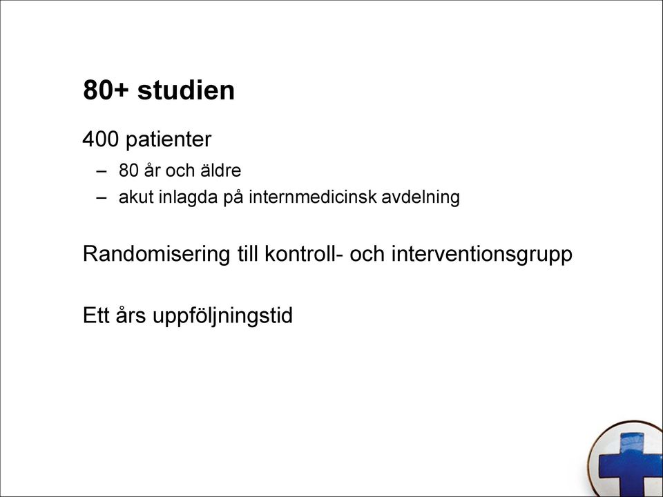 avdelning Randomisering till kontroll-