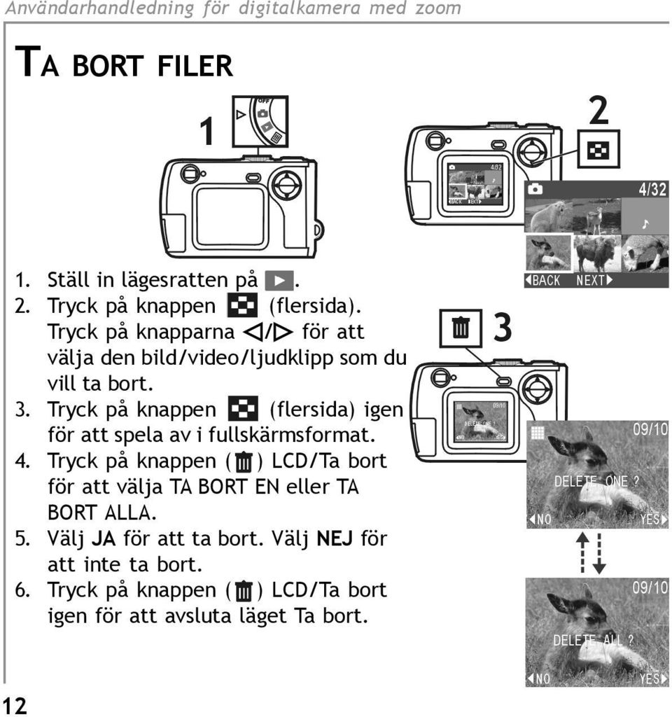 Tryck på knappen (flersida) igen för att spela av i fullskärmsformat. 4.