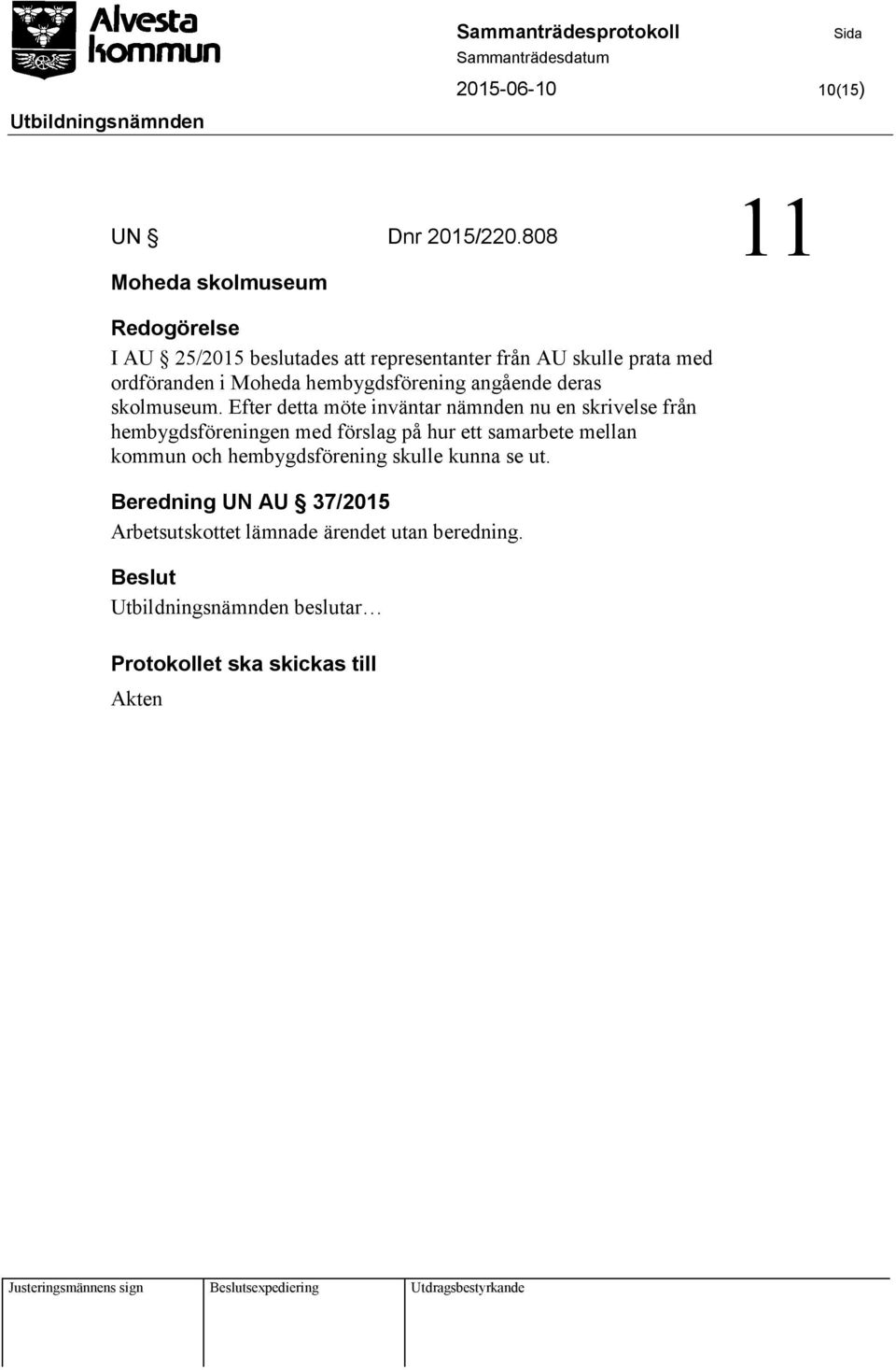 hembygdsförening angående deras skolmuseum.