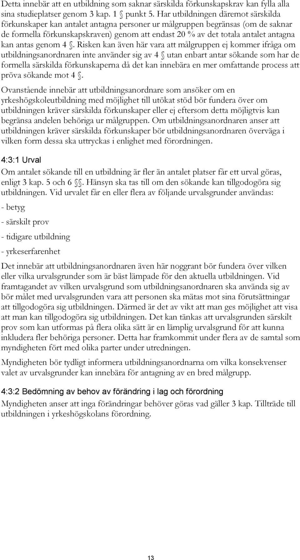 kan antas genom 4.