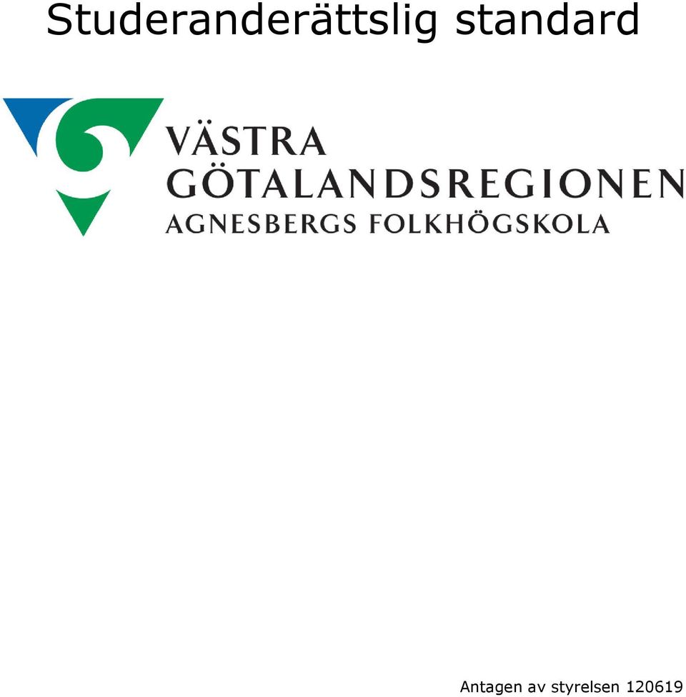 styrelsen