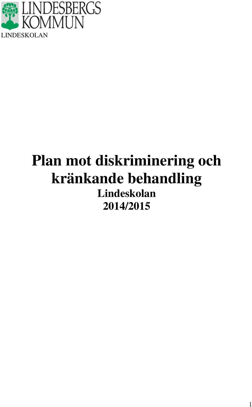 kränkande behandling