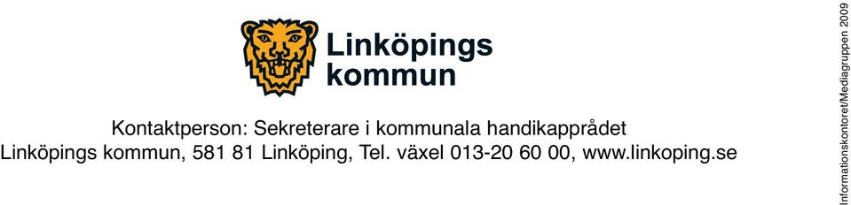 Linköping, Tel. växel 013-20 60 00, www.