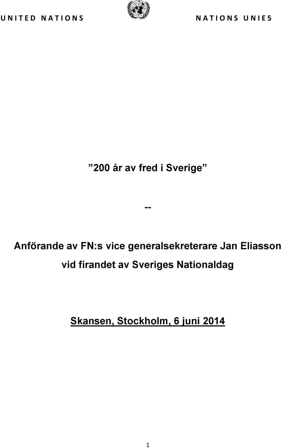 generalsekreterare Jan Eliasson vid firandet av