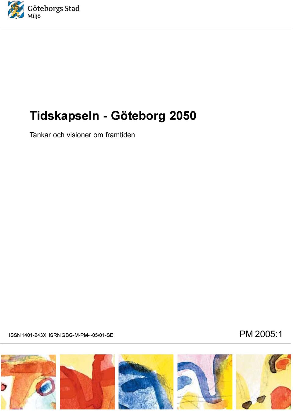 framtiden ISSN 1401-243X