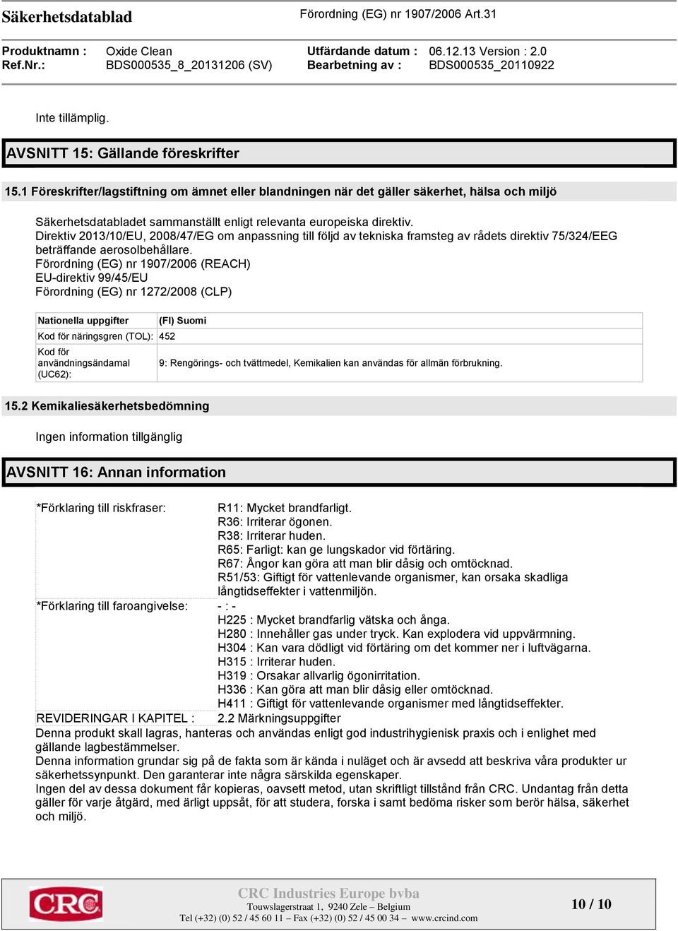 Direktiv 2013/10/EU, 2008/47/EG om anpassning till följd av tekniska framsteg av rådets direktiv 75/324/EEG beträffande aerosolbehållare.