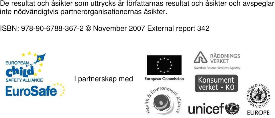 partnerorganisationernas åsikter.