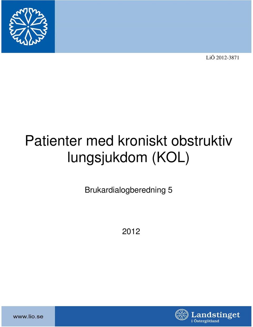 lungsjukdom (KOL)