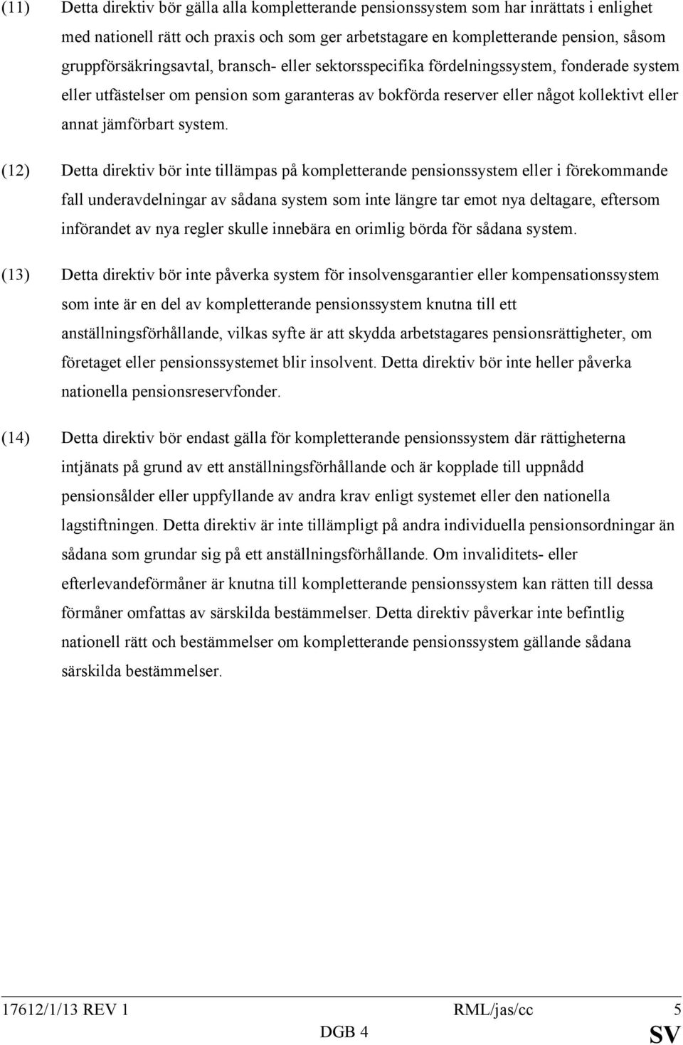 jämförbart system.