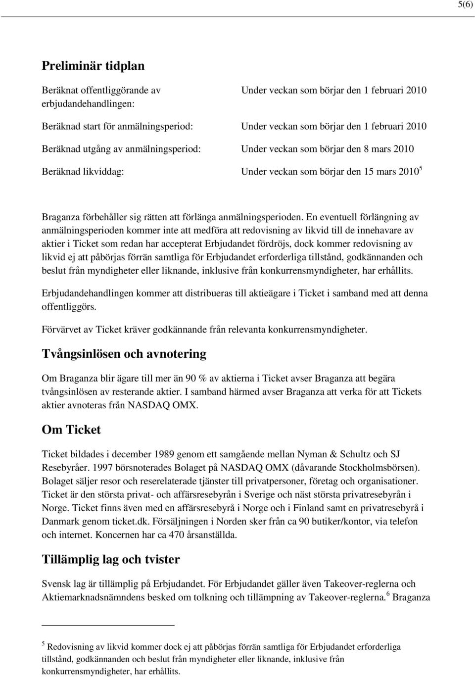 anmälningsperioden.