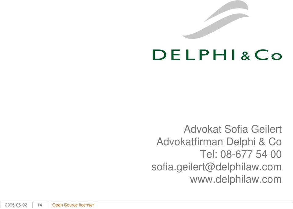 Delphi & Co Tel: 08-677 54 00 sofia.