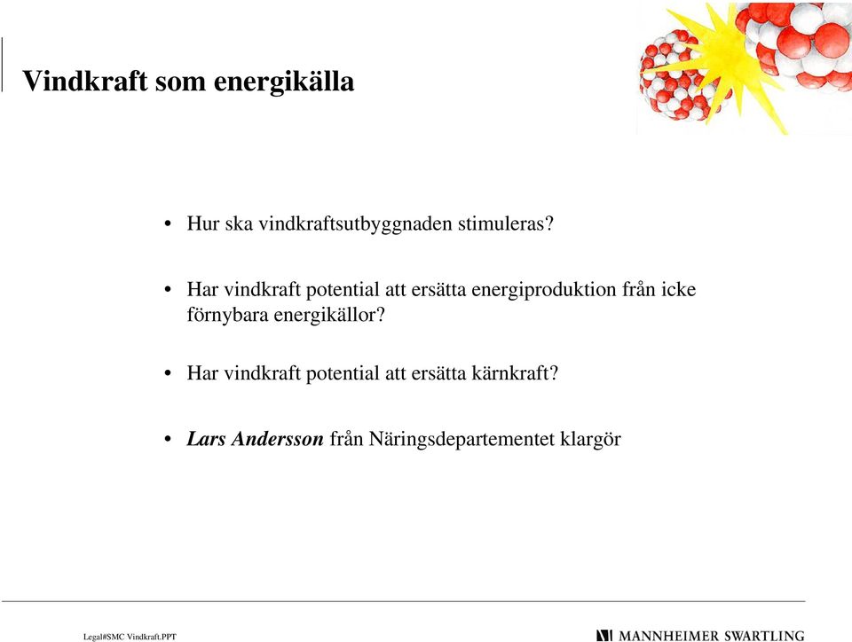 Har vindkraft potential att ersätta energiproduktion från icke