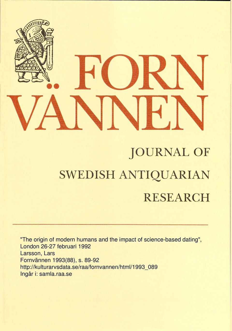 Larsson, Lars Fornvännen 1993(88), s.