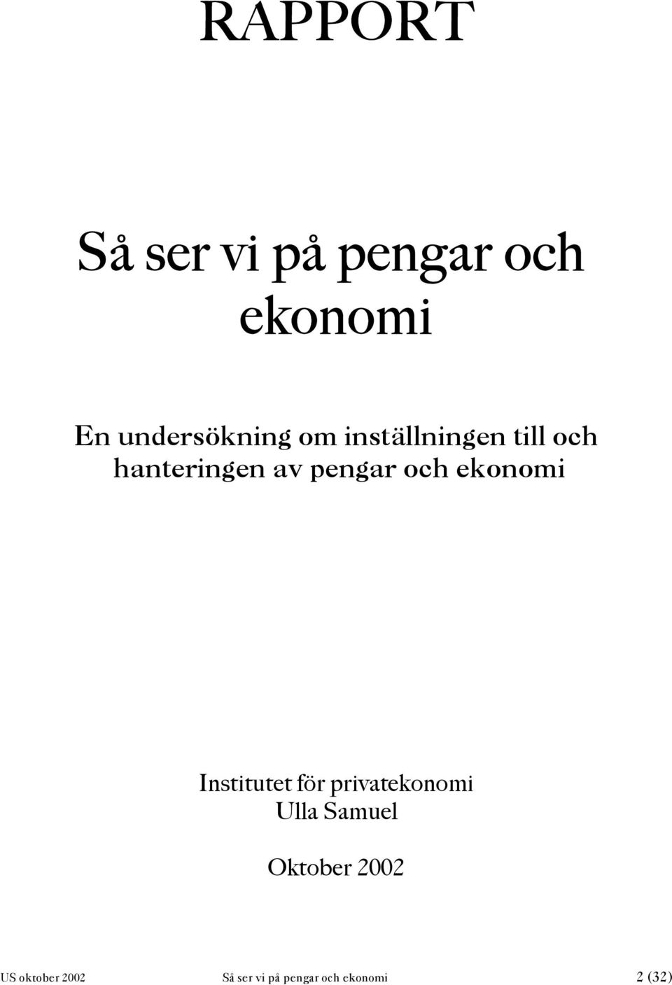 ekonomi Institutet för privatekonomi Ulla Samuel