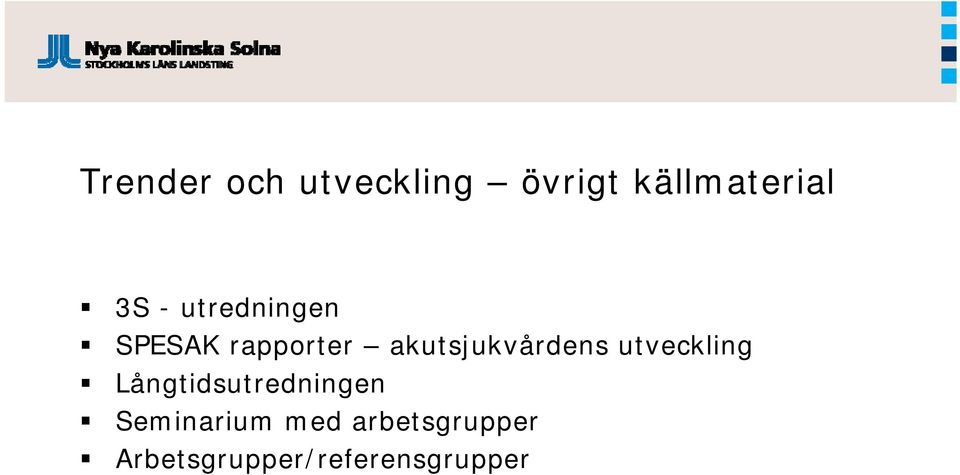 akutsjukvårdens utveckling