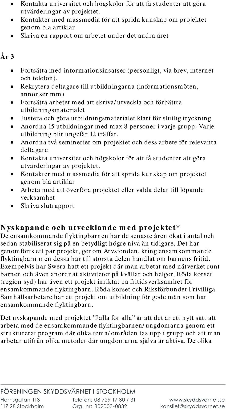 internet och telefon).