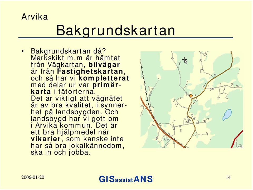 vår primärkarta i tätorterna.
