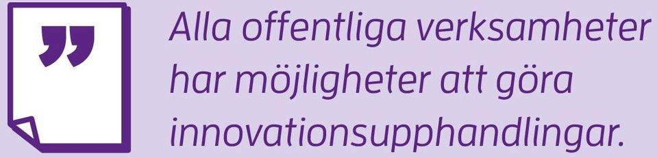 möjligheter att